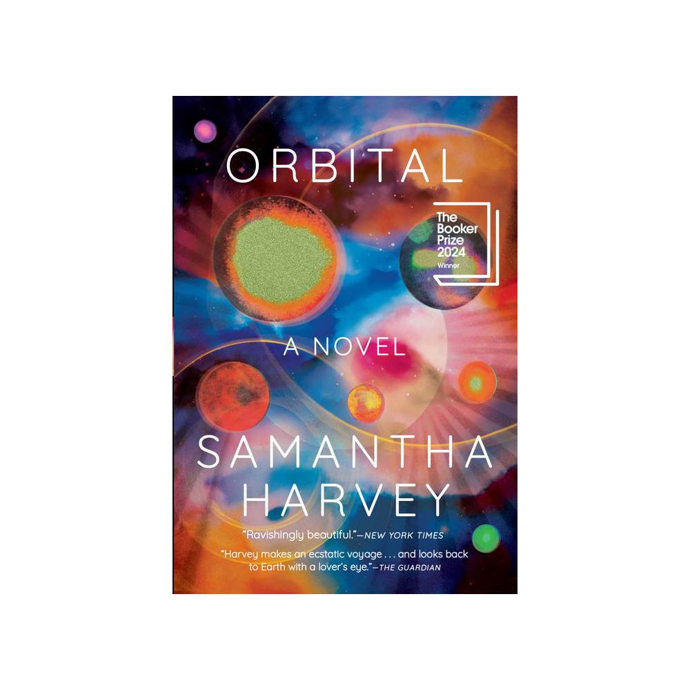 Harvey, Orbital, 9780802163622, Grove/Atlantic, Incorporated, 2024, Fiction, Books, 939633